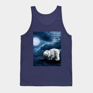 I wish I could promise you a better future, my little one Tank Top